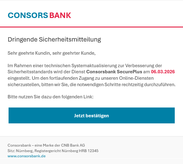 Phishing-Mail im Namen der Consorsbank mit Warnung zum Ablauf der SecurePlus-App-Anmeldung