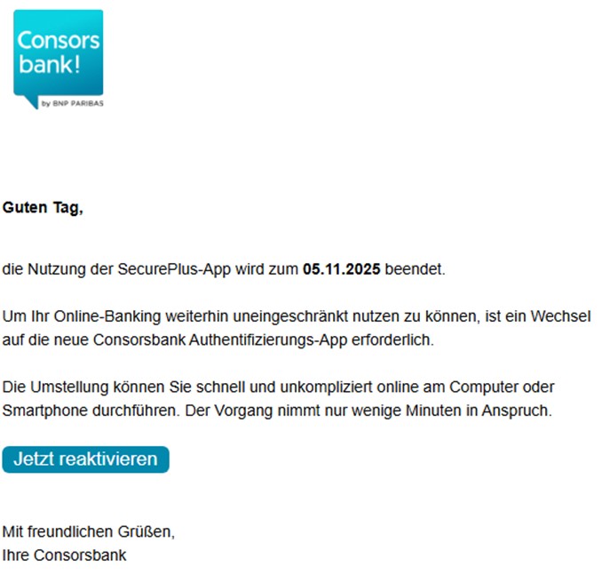Phishing-Mail im Namen der Consorsbank mit Warnung zum Ablauf der SecurePlus-App-Anmeldung