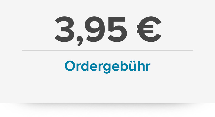 3,95 € Ordergebühr