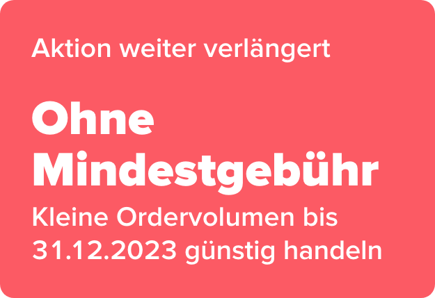 Ohne Mindestgebühr