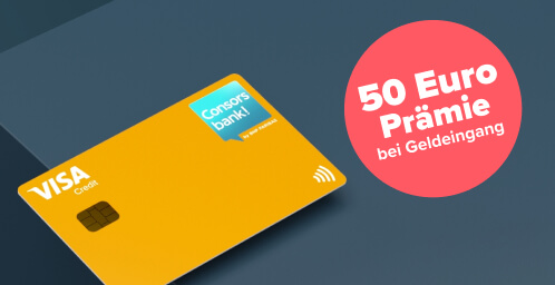 50 Euro Prämie bei Geldeingang Consorsbank Girokonto